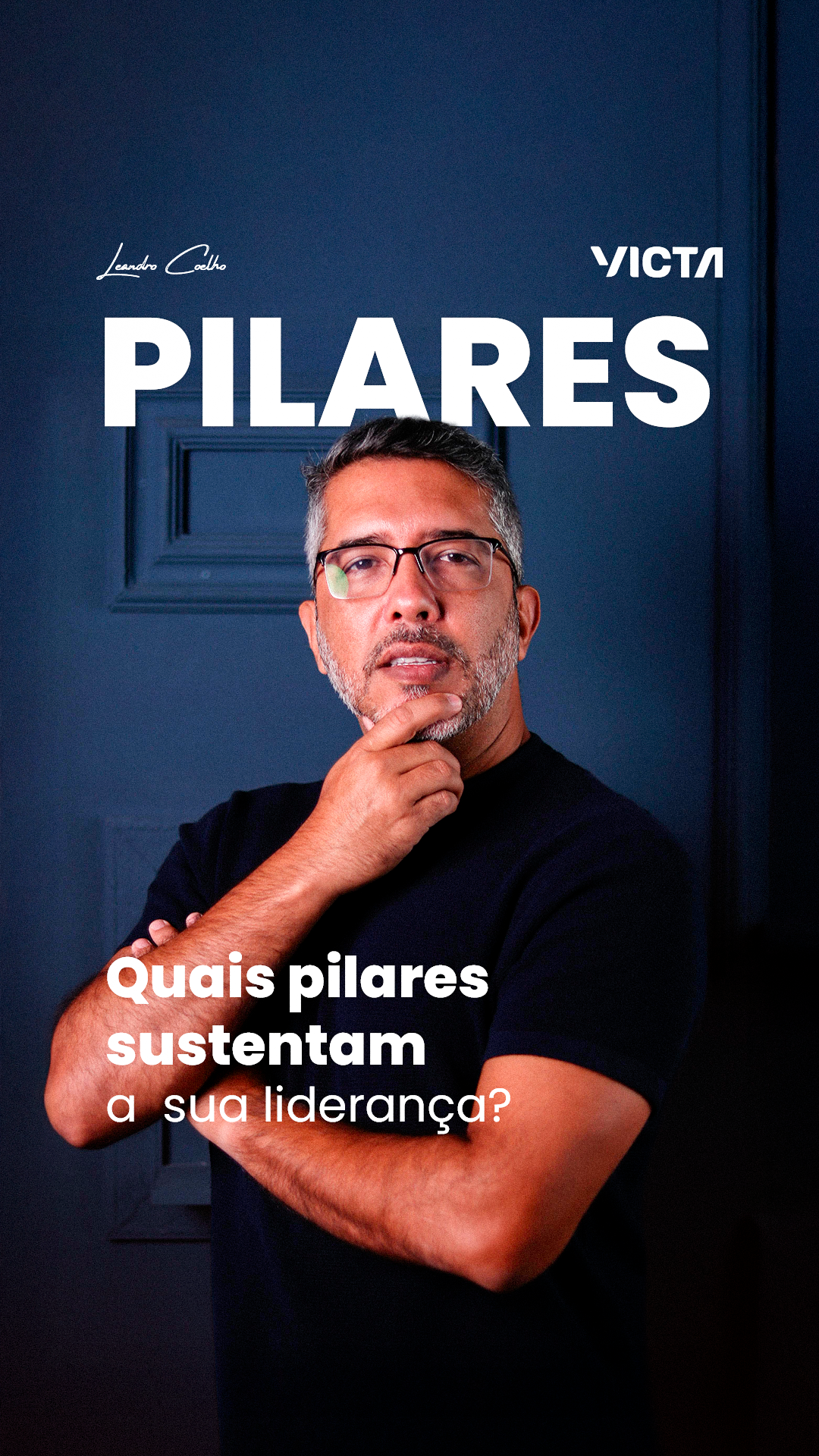 REELS-E-STORIES-Quais-pilares-sustentam-a-sua-lideranca.png